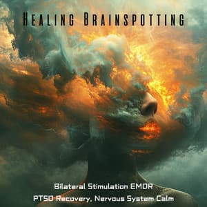Healing Brainspotting: Bilateral Stimulation EMDR, PTSD Recovery, Nervous System Calm - Meditation