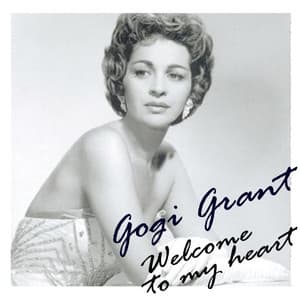 Welcome To My Heart - Gogi Grant