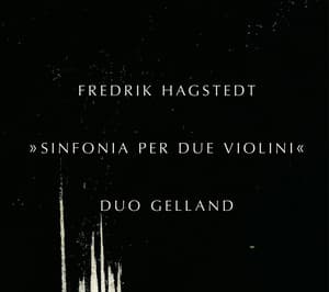 Hagstedt: Sinfonia per due violini - Fredrik Hagstedt