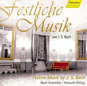 Bach, J.S.: Orchestral and Choral Music - Johann Sebastian Bach