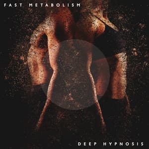 Fast Metabolism: Deep Hypnosis - Subliminal Songs for Relaxation and Dieting - Relaxing Zen Music Therapy