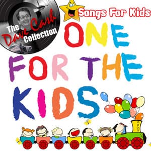 One For The Kids - - Songs For Kids