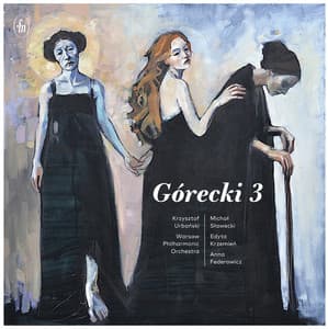 Górecki 3 - Henryk Górecki
