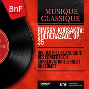 Rimsky-Korsakov: Shéhérazade, Op. 35 - Nikolai Rimsky-Korsakov