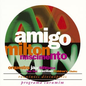 Amigo - Milton Nascimento