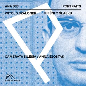 Witold Szalonek: Pieśni o Śląsku - Witold Szalonek