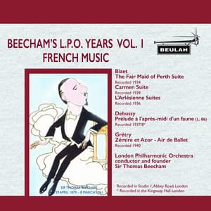 Beecham's L.P.O. Years, Vol. 1: French Music - Georges Bizet