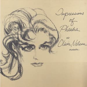 Impressions of Phaedra - Oliver Nelson Orchestra