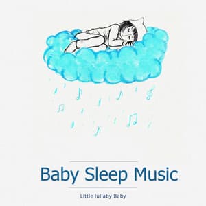 Baby Sleep Music - Little lullaby Baby