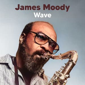 Wave - James Moody