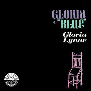 Gloria "Blue" - Gloria Lynne