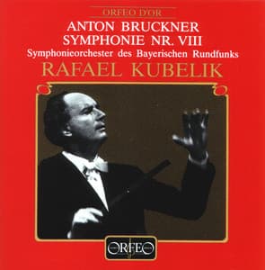 Bruckner: Symphony No. 8 in C Minor, WAB 108 - Anton Bruckner