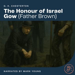 The Honour of Israel Gow - Father Brown