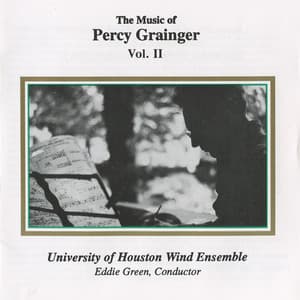 Grainger: The Music of Percy Grainger, Vol. II - Percy Grainger
