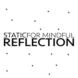 Static for Mindful Reflection - Sounds of Nature White Noise for Mindfulness Meditation and Relaxation