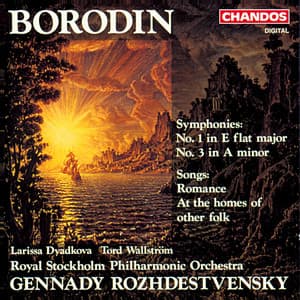 Borodin: Symphonies Nos. 1, 3 & Songs - Alexander Borodin