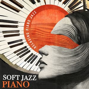 Soft Jazz Piano - Relaxing Piano Jazz