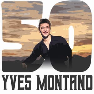 50 Hits of Yves Montand - Yves Montand