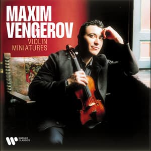 Violin Miniatures - Maxim Vengerov