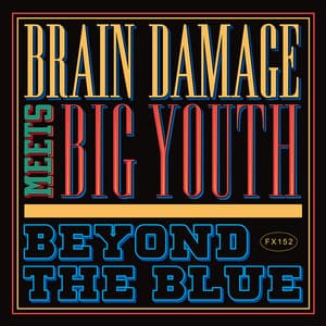 Beyond the Blue - Brain Damage