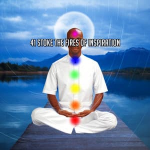 41 Stoke The Fires Of Inspiration - Massage