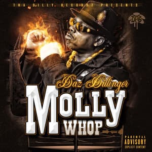 Molly Whop - Daz Dillinger