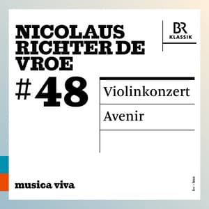 Musica viva, Vol. 48 - Nicolaus Richter de Vroe