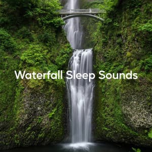 Waterfall Sleep Sounds - Healing Sounds for Deep Sleep and Relaxation