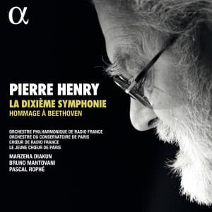 Pierre Henry: La Dixième Symphonie, Hommage à Beethoven - Pierre Henry