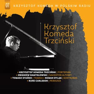 Krzysztof Komeda w Polskiem Radiu, Vol. 7 - Litania - Krzysztof Komeda