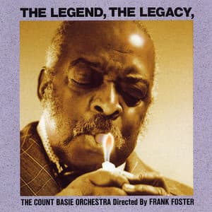 The Legend, The Legacy - Count Basie Orchestra