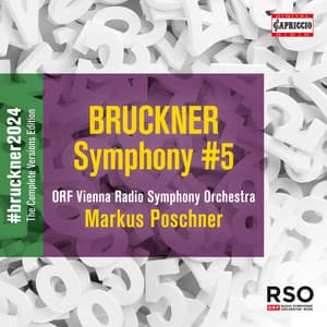 Bruckner: Symphony No. 5 in B-Flat Major, WAB 105 "Phantastische" - Anton Bruckner