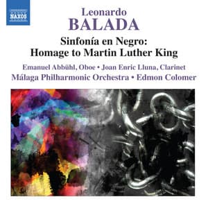 Balada: Sinfonía en Negro, Double Concerto & Columbus - Leonardo Balada