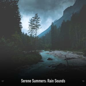 !!!!" Serene Summers: Rain Sounds "!!!! - Sonidos De Truenos y Lluvia