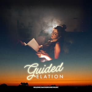 Guided Elation - Reading Background Music