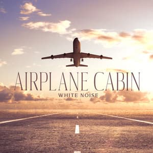 Airplane Cabin White Noise: Great for Relax & Sleep - Jennifer Calm