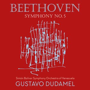 Beethoven 5 - Dudamel - Ludwig van Beethoven
