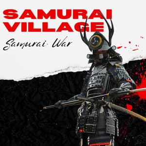 Samurai War - Samurai Village