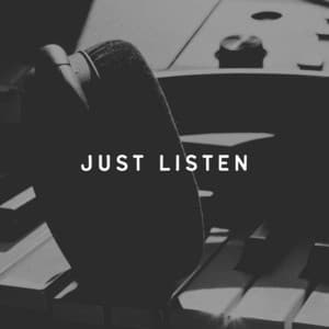 Just Listen - Happy Sunday Morning Music