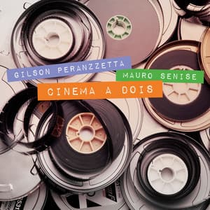 Cinema a Dois - Gilson Peranzzetta