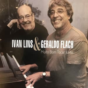 Muito Bom Tocar Junto - Geraldo Flach