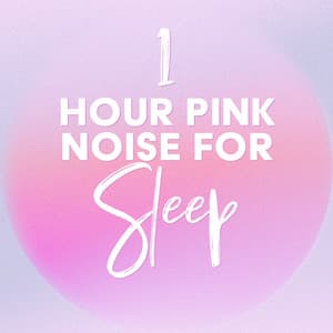 1 Hour Pink Noise for Sleep - Pink Noise!