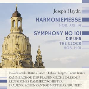 Joseph Haydn: Harmoniemesse / Symphony 101 "Die Uhr" - Joseph Haydn