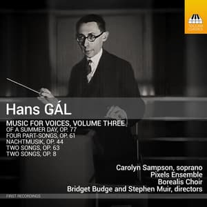 Gál: Music for Voices, Vol. 3 - Hans Gál