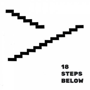 18 Steps Below - Twit One