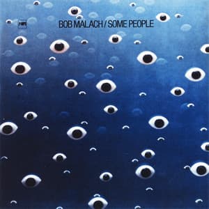 Some People - Bob Malach