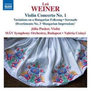 Weiner: Complete Works for Orchestra, Vol. 4 - Leó Weiner