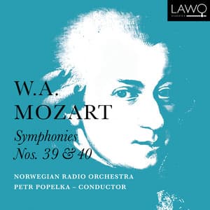 Mozart: Symphonies Nos. 39 & 40 - Wolfgang Amadeus Mozart