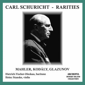 Mahler, Kodály & Glazunov: Orchestral Works - Carl Schuricht