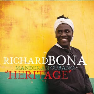 Heritage - Richard Bona